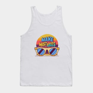 Make More Mistakes: Vibrant Summer Vibes with Sunglasses Tank Top